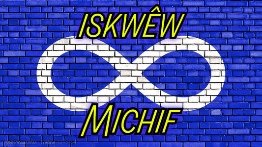 Custom Designed T-Shirts 'Iskwêw Michif' Design 1 - Nii’kinaaganaa Trading Co.