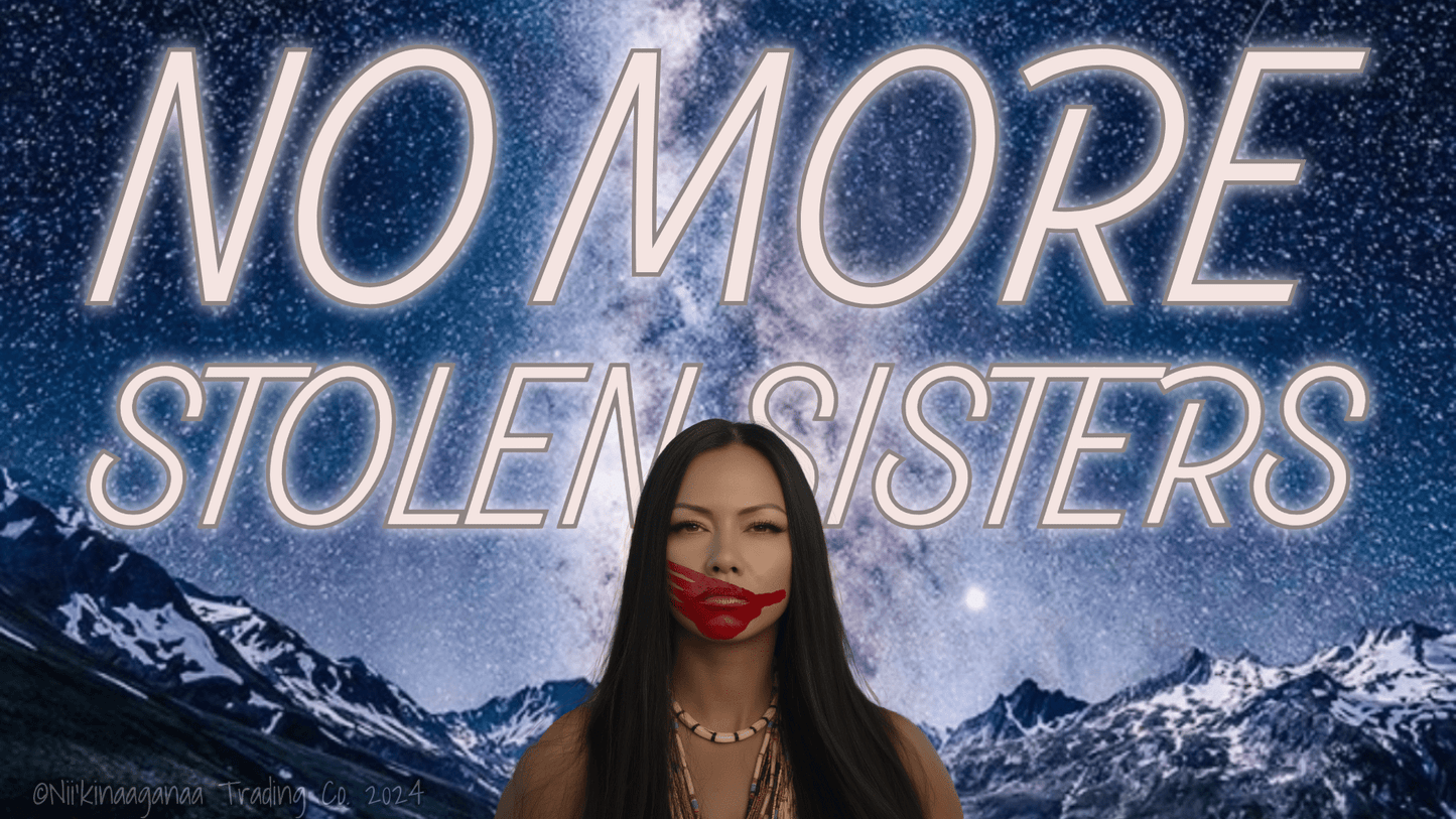 Custom Designed T-Shirts 'No More Stolen Sisters' Design 3 - Nii’kinaaganaa Trading Co.